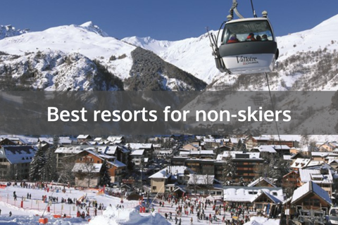 Best Resorts For Non Skiers