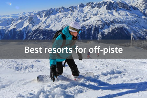 Best Resorts For Off Piste